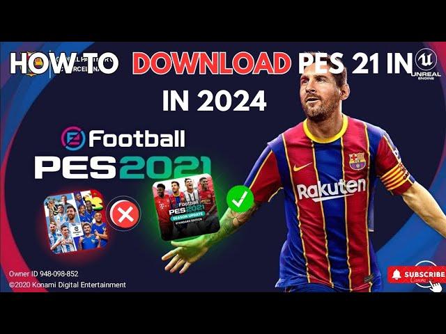 How To Download Pes 21 in mobile in 2024 | efootball old version