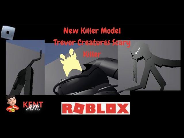 New Killer Model (Trevor Creatures Scary Killer Update 49/50 Part 5/2)