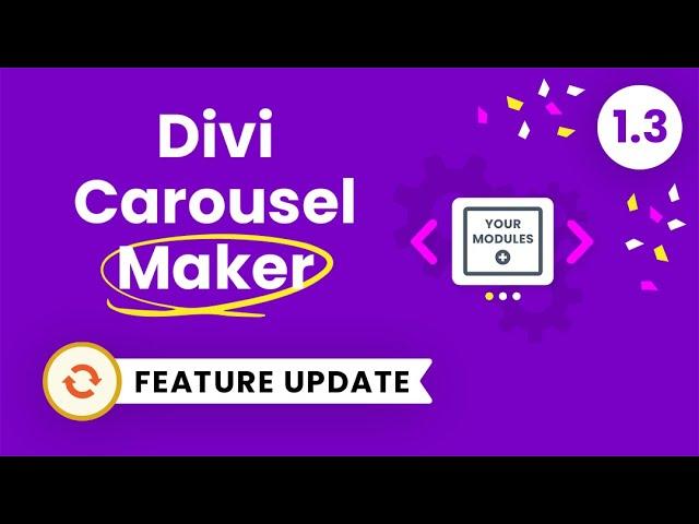 Divi Carousel Maker Plugin Feature Update 1.3