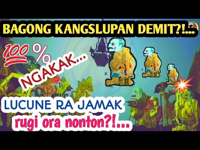 SEMAR BANGUN JIWO_BAGONG KANGSLUPAN DEMIT//LUCUNYA KEBANGETAN...