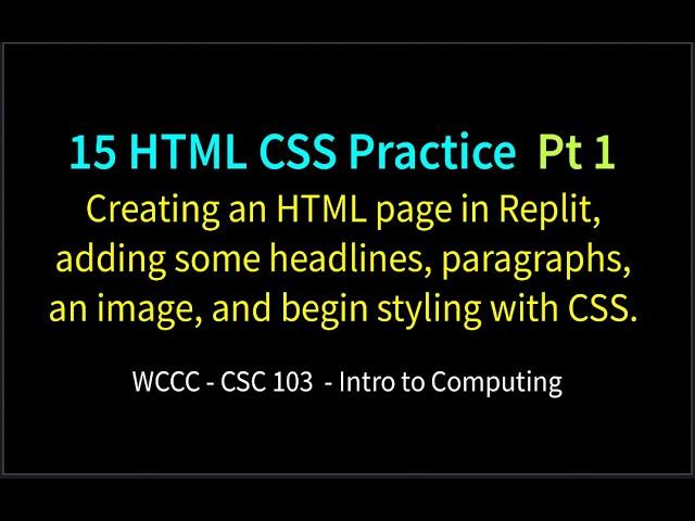 15 HTML CSS Practice  Pt 1