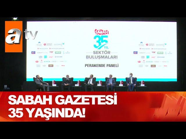 Sabah Gazetesi 35 yaşında! - Atv Haber 17 Aralık 2020