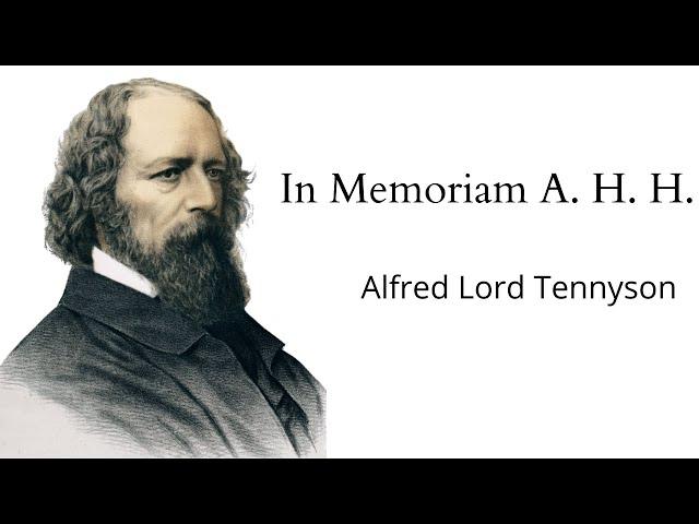 In Memoriam A.H.H. | Alfred Lord Tennyson | Greatest English Poems | A Touch of Literary Genius