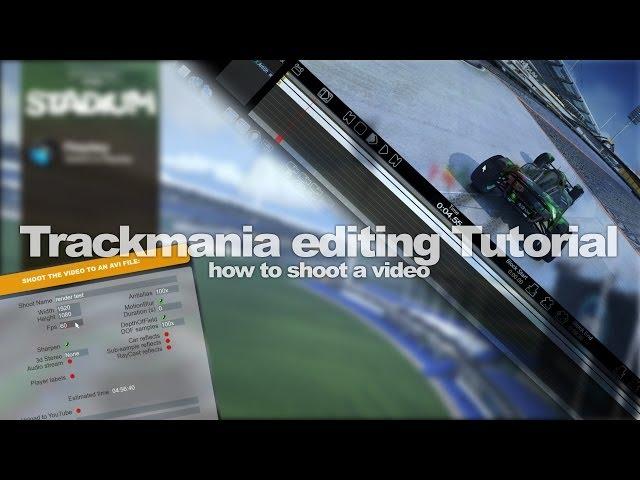 Trackmania Tutorial #7 - How to shoot your replays [TM2]