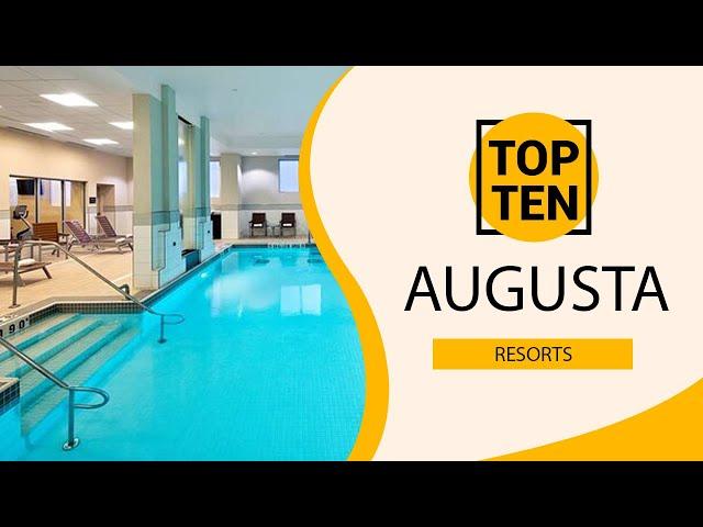 Top 10 Best Resorts to Visit in Augusta, Georgia | USA - English