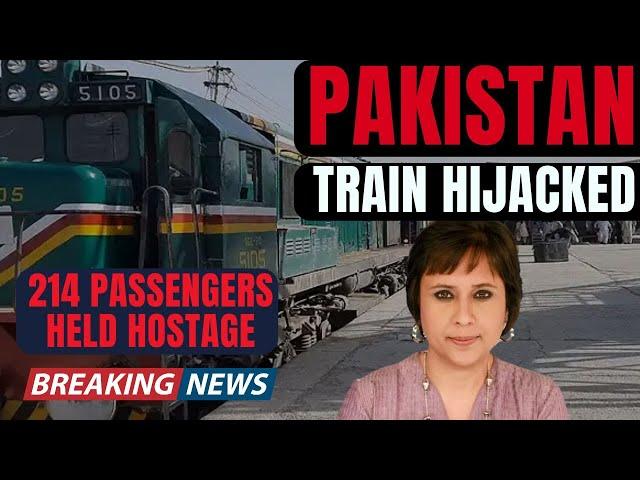 Pakistan Train Hijack LIVE I Baloch Militants Hijack Train, 30 Pakistan Soldiers Dead, 100s Hostage