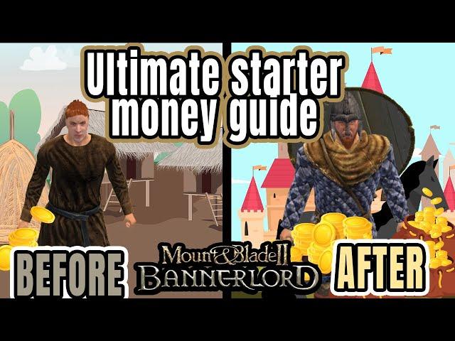 ULTIMATE STARTER MONEY GUIDE - Mount and Blade 2: Bannerlord