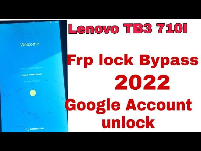 Lenovo TB3-710i GOOGLE ACCOUNT BYPASS Frp Bypass 2022 new method