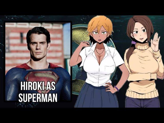 (NTR) Kokujin no Tenkousei React to Hiroki as Superman/ DC/ Gacha React