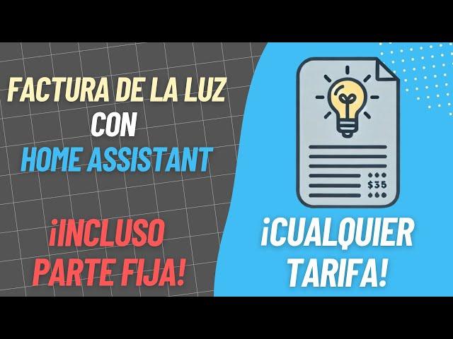 Calcula tu factura de la luz con Home Assistant para Tarifas 2.0, 3.0, PVPC, Indexada u otras.