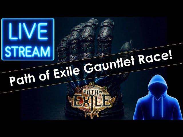 Path of Exile Gauntlet Race!