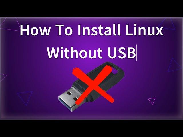 How To Install Linux Without USB? Best Way!