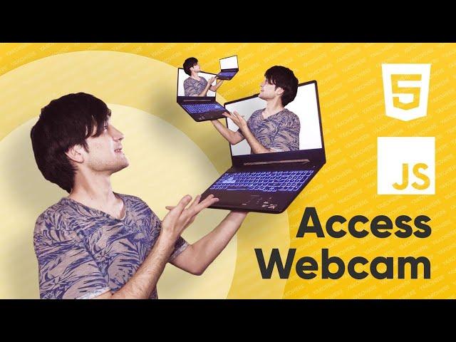 How To Access Webcam In HTML Using JavaScript