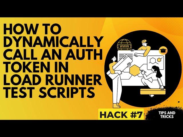 HOW TO DYNAMICALLY CALL AN AUTH TOKEN IN LOAD RUNNER TEST SCRIPTS||SIMPLE  LEARN LOAD RUNNERHack #7