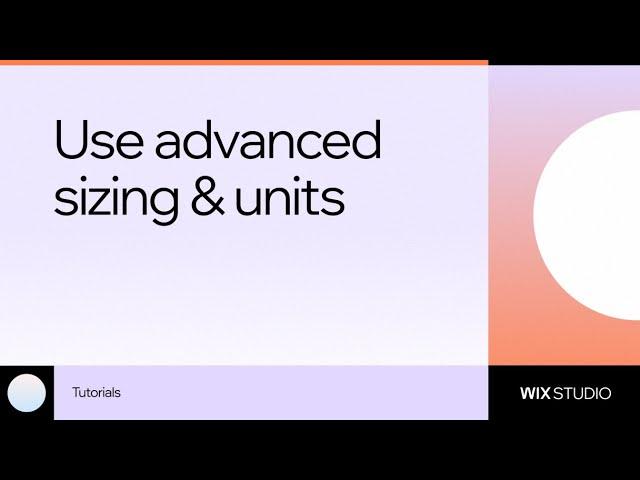 How to use Advanced sizing & units with Wix Studio