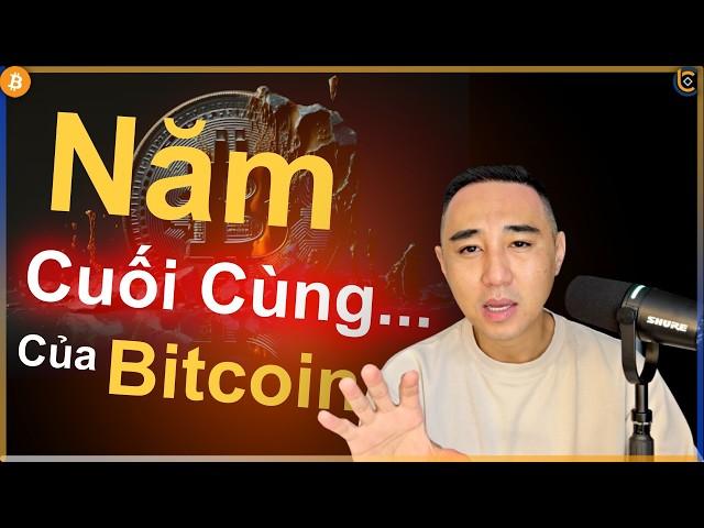 5 Điều Thuận Không Thích - 3 Điều Thuận Thích | Năm Cuối Của Bitcoin