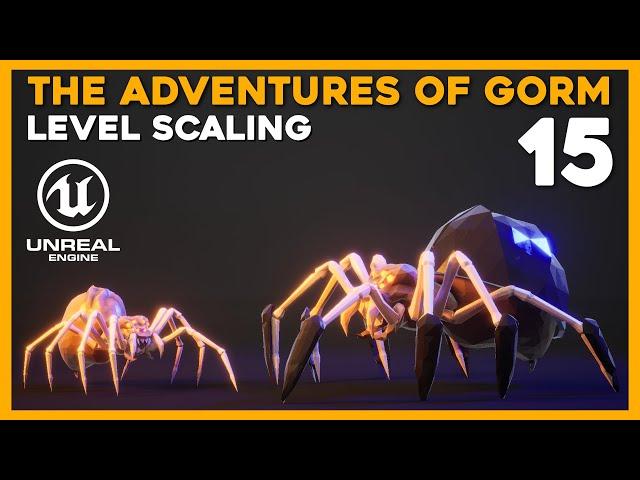 Devlog #15 - How I did Level Scaling - The Adventures of Gorm - Unreal Engine 5 - Game Development