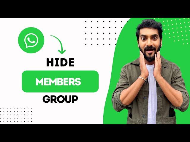 How to Hide Members in WhatsApp Group (Best Method)