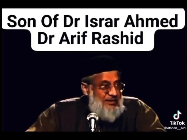 Son of Dr Israr Ahmed | Dr Arif Rashid | Listen till end ️