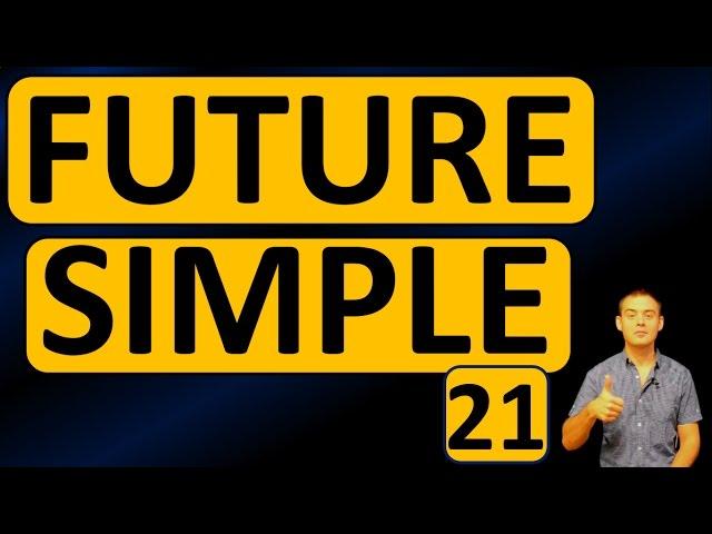 21. Английский: FUTURE SIMPLE / БУДУЩЕЕ ВРЕМЯ (Max Heart)