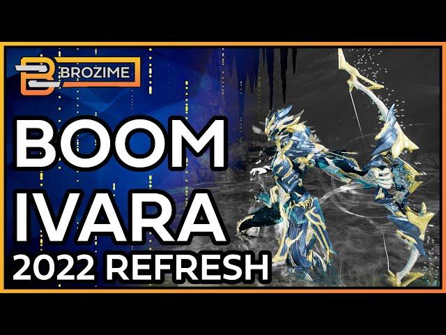 BOOM BOW IVARA | Warframe 2022 Build Refresh