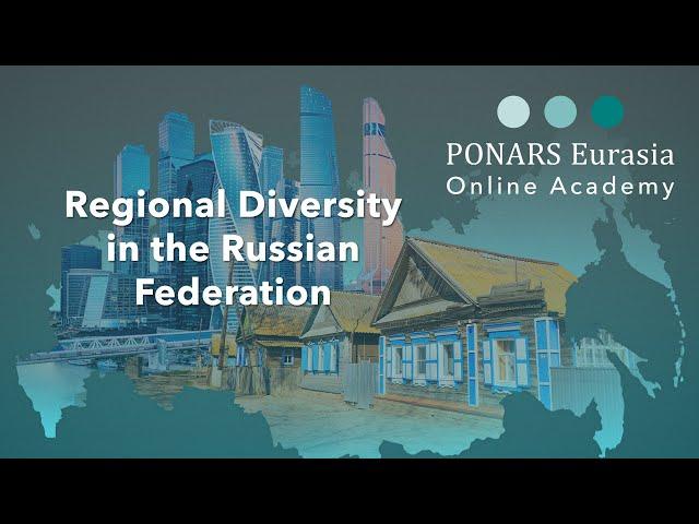 Regional Diversity in the Russian Federation