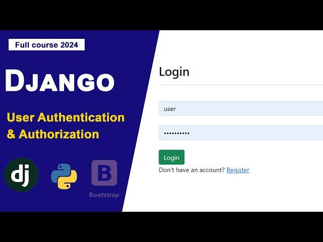 User Login and Registration with Django |User Authorization and Authentication | Django