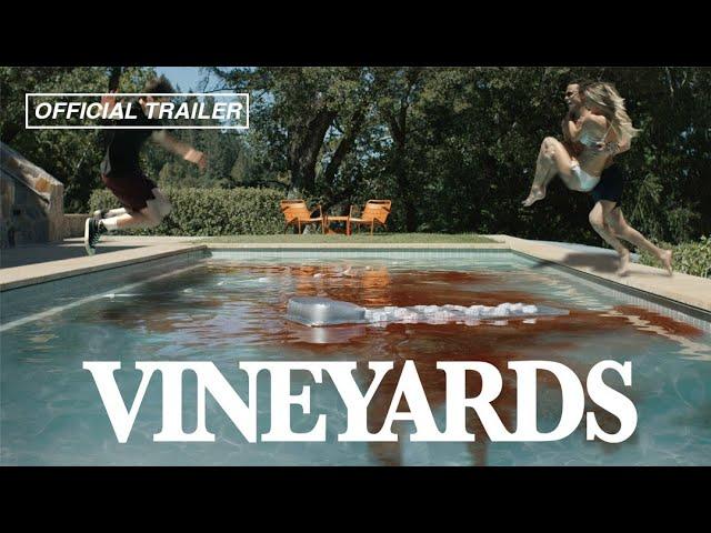 Vineyards (Official Trailer)