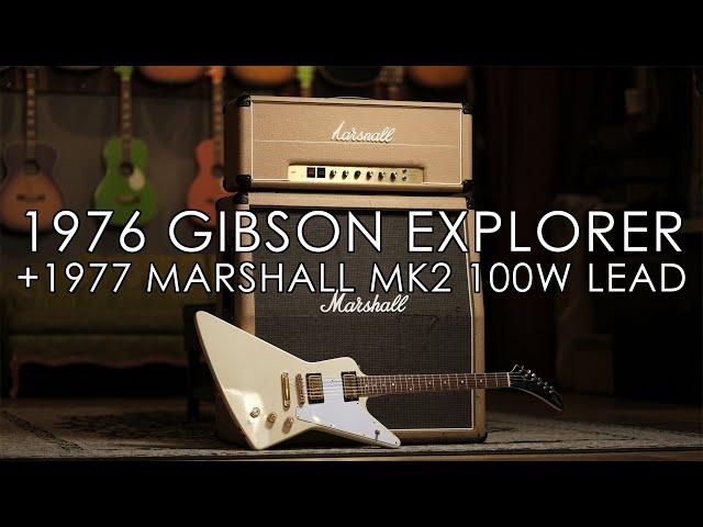 "Pick of the Day" - 1976 Gibson Explorer and 1977 Marshall JMP Mk2 Lead 100w