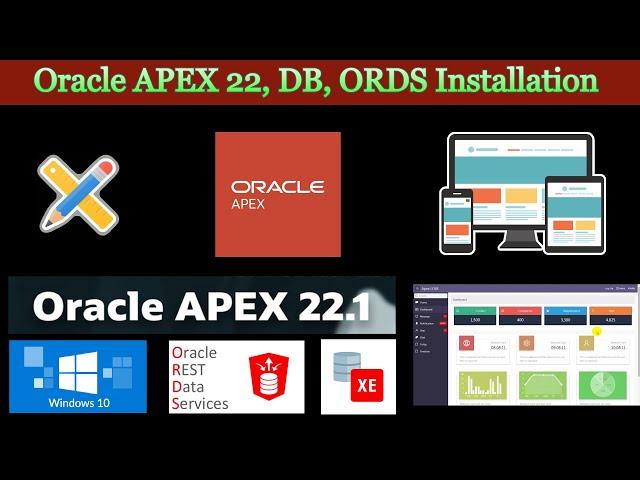 Install Oracle Apex 22.1 | Database 21c XE | ORDS 22 | Windows