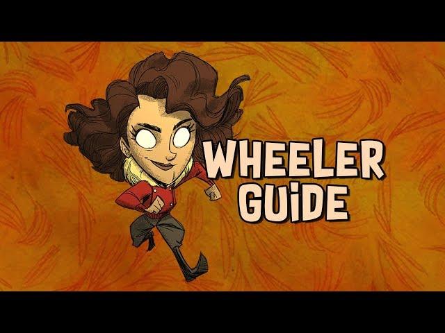 A Comprehensive Guide to Wheeler | Don't Starve Hamlet Character Guide