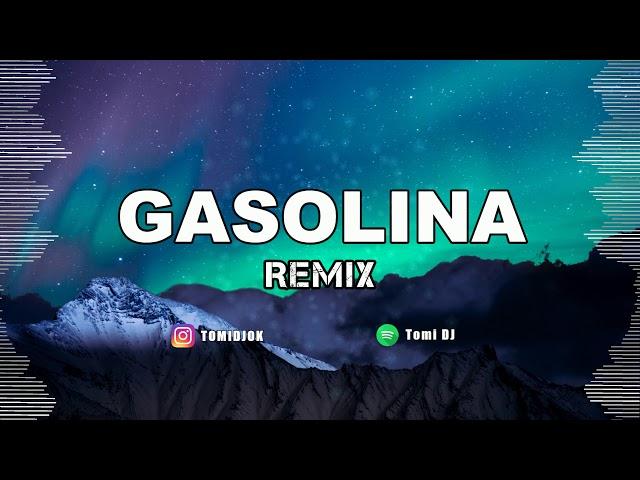 GASOLINA | DADDY YANKEE  TOMI DJ (REMIX)