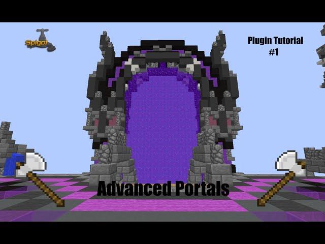 Advanced Portals | Minecraft Spigot Plugin Tutorial