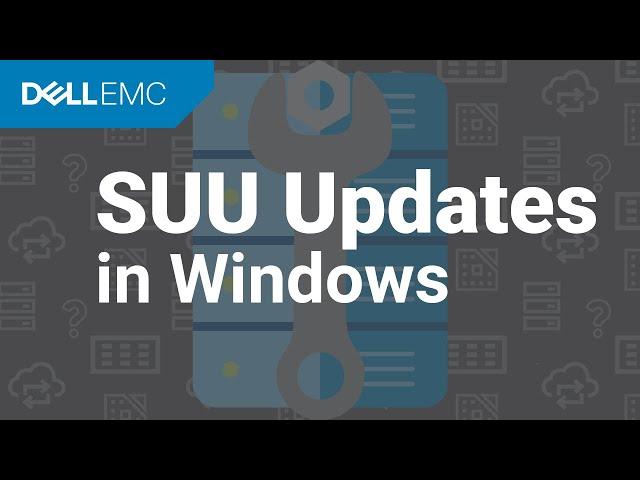 Server Update Utility (SUU) Updates in Windows