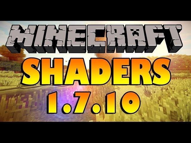 Как установить Шейдеры на Minecraft 1.7.10