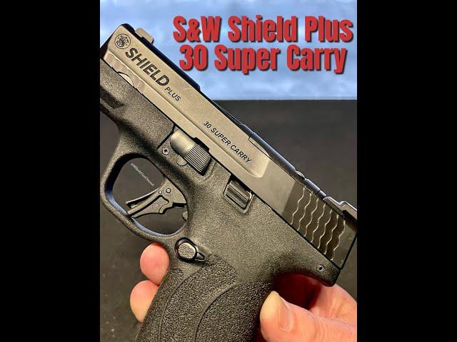 Smith & Wesson Shield Plus 30 Super Carry