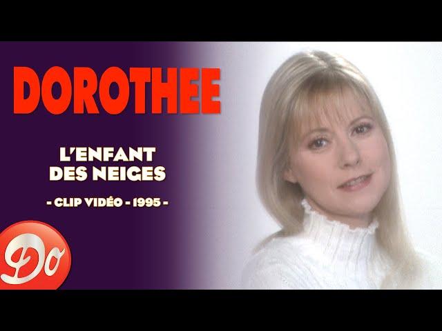 DOROTHÉE | L'enfant des neiges | CLIP OFFICIEL - 1995