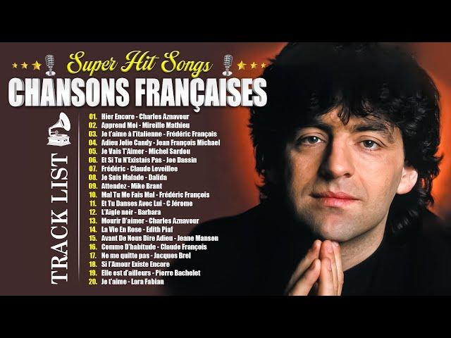 Les 30 Plus Belles Chansons Françaises - Jean Jacques Lafon, Hervé Vilard, Stephan Eicher, Dalida