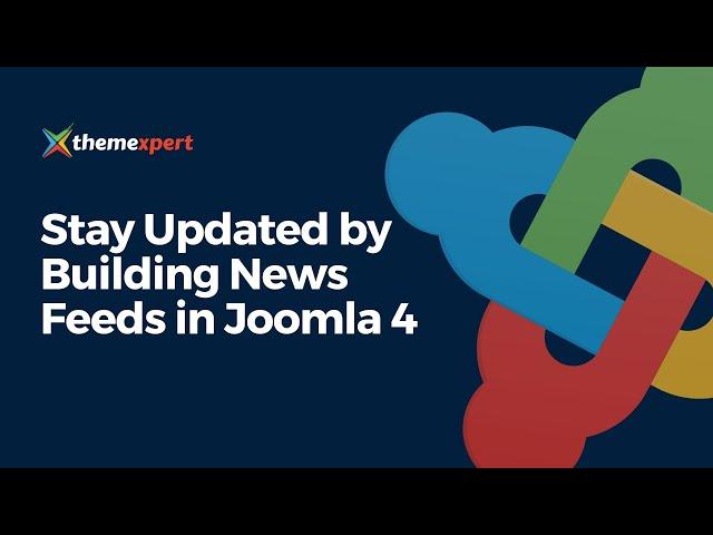 How to create News Feed in Joomla 4