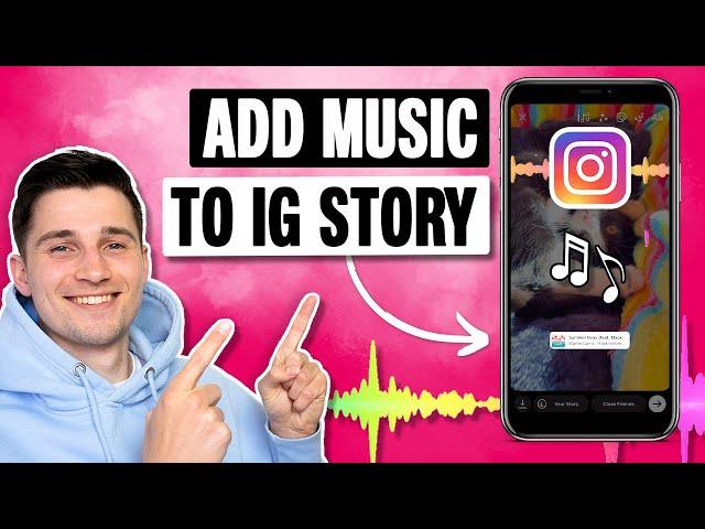 How to Add Music to Your IG Story (2022) 