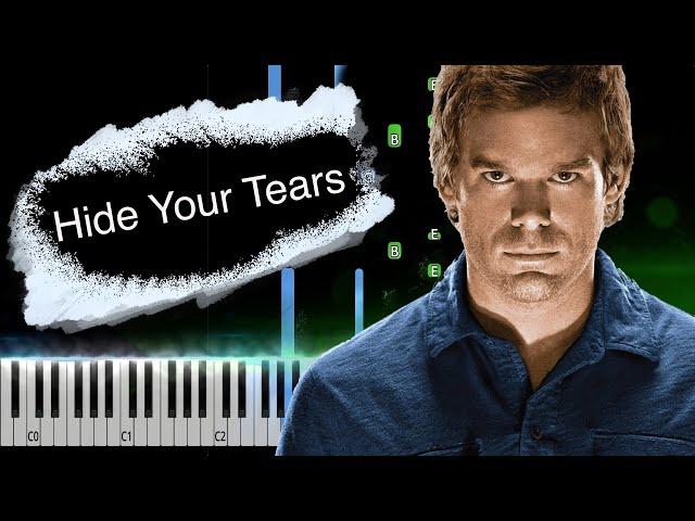 Hide Your Tears (from the Dexter) Piano Tutorial