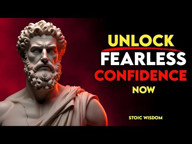 Master Stoic Secrets for Unbreakable Confidence & Fearless Mindset | Unlock Your Inner Strength