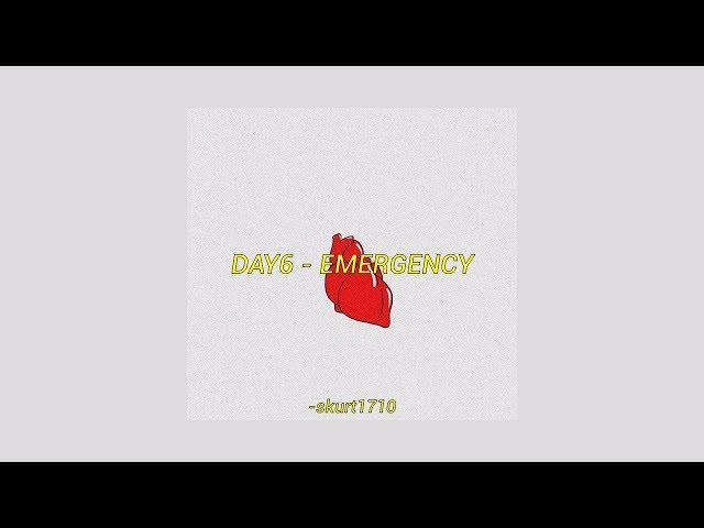 DAY6 - EMERGENCY Aesthetic lyrics (rom/eng)