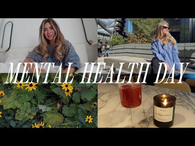 mental health day vlog ️ relax, recharge, & reset with me