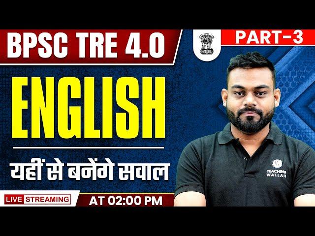 BPSC TRE 4.0 English Class #3 | English for Bihar Shikshak Bharti 2025 | BPSC English by Sharad Sir