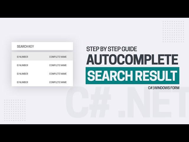 How to Create an Easy Autocomplete Search with ID and Name in Windows Form |  C#