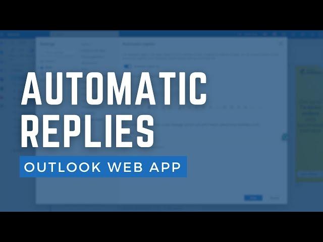 How to set up automatic replies in Microsoft 365 Outlook Web App (2024)