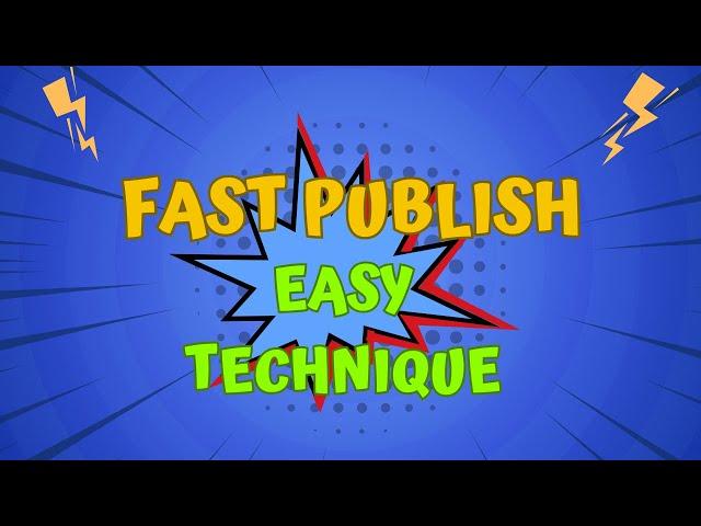 Fast Publish, Easy Technique for Early Researchers| Publish in Scopus/WOS Journals for All Subjects