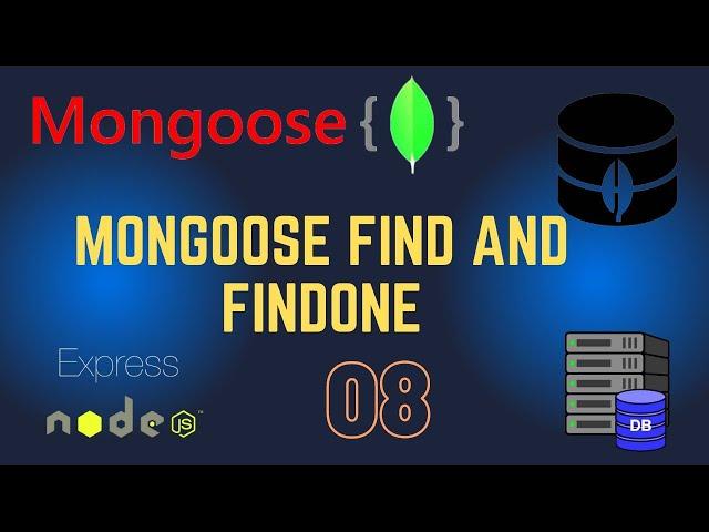 Mongoose find and findOne Express js 08.