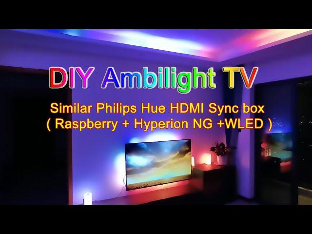 DIY Ambilight TV Easy cheap Similar Philips Hue HDMI Sync box ( Raspberry Pi + Hyperion NG + WLED )